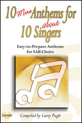 10 More Anthems for About 10 Singers SAB Singer's Edition cover